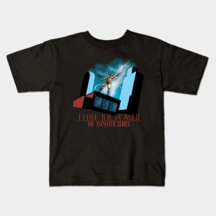 I Have the Power Kids T-Shirt